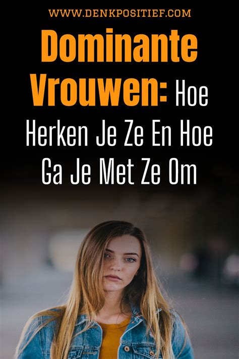 dominante vrouw relatie|Vrouwen nemen de leiding: dit houdt een female